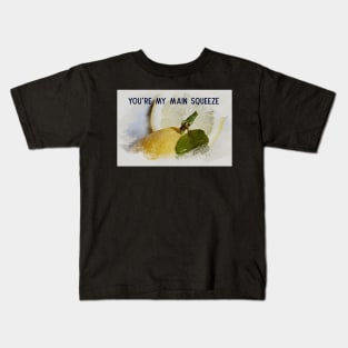 You're My Main Squeeze card Kids T-Shirt